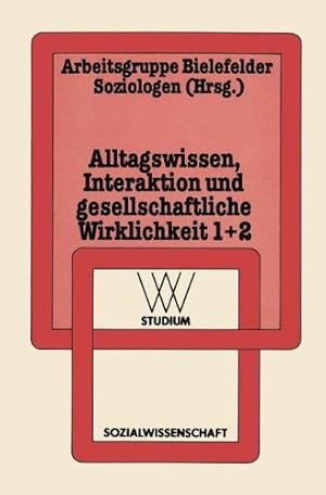 Seller image for Alltagswissen, Interaktion und Gesellschaftliche Wirklichkeit (wv studium (54/55)) (German Edition) by Na, Na [Paperback ] for sale by booksXpress