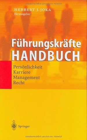Seller image for F¼hrungskr¤fte-Handbuch: Pers¶nlichkeit · Karriere · Management · Recht (German Edition) [Hardcover ] for sale by booksXpress