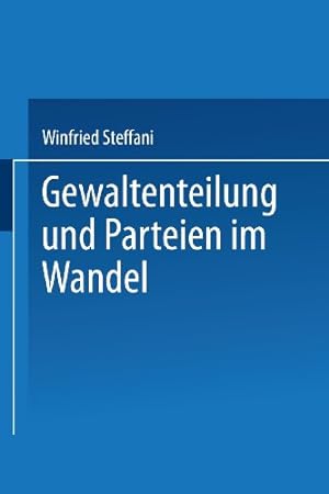 Imagen del vendedor de Gewaltenteilung und Parteien im Wandel (German Edition) by Steffani, Winfried [Paperback ] a la venta por booksXpress