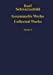 Immagine del venditore per Gesammelte Werke Collected Works: Volume 1 (v. 1) (German and English Edition) [Hardcover ] venduto da booksXpress