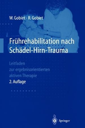 Seller image for Fruhrehabilitation nach Schadel-Hirn-Trauma by Gobiet, Wolfgang [Paperback ] for sale by booksXpress