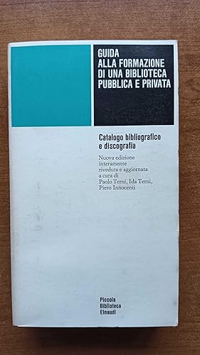 Imagen del vendedor de Guida alla formazione di una biblioteca pubblica e privata a la venta por librisaggi