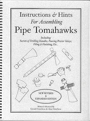 Instructions & Hints for Assembling Pipe Tomahawks