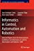 Immagine del venditore per Informatics in Control, Automation and Robotics: Selected Papers from the International Conference on Informatics in Control, Automation and Robotics 2008 (Lecture Notes in Electrical Engineering) [Paperback ] venduto da booksXpress