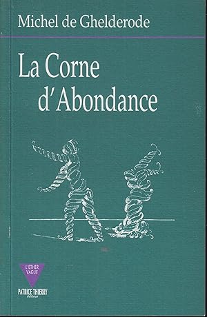 Seller image for La corne d'abondance for sale by PRISCA