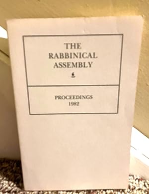 Seller image for Proceedings of the Rabbinical Assembly Eighty-Second Annual Convention. Concord Hotel, Kiamesha Lake, New York.Aporil 25-29 Nineteen Hundred and Eighty Two (1982). Volume XLIV for sale by Henry E. Lehrich