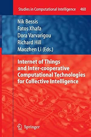 Seller image for Internet of Things and Inter-cooperative Computational Technologies for Collective Intelligence (Studies in Computational Intelligence) [Paperback ] for sale by booksXpress