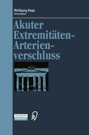 Immagine del venditore per Akuter Extremit ¤ten-Arterienverschluss (Berliner Gef ¤  chirurgische Reihe) (German Edition) [Paperback ] venduto da booksXpress