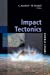 Seller image for Impact Tectonics (Impact Studies) [Soft Cover ] for sale by booksXpress