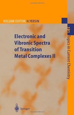 Seller image for Electronic and Vibronic Spectra of Transition Metal Complexes Ii (Topics in Current Chemistry (191)) by Yersin, Hartmut [Paperback ] for sale by booksXpress