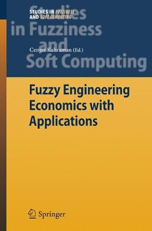 Immagine del venditore per Fuzzy Engineering Economics with Applications (Studies in Fuzziness and Soft Computing) [Paperback ] venduto da booksXpress