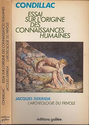 Image du vendeur pour Essai sur l'origine des connaissances humaines - Prcd de L'archologie du frivole de Jacques Derrida mis en vente par PRISCA