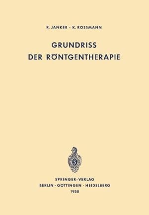 Seller image for Grundriss Der R ¶ntgentherapie (German Edition) by Janker, Robert [Paperback ] for sale by booksXpress