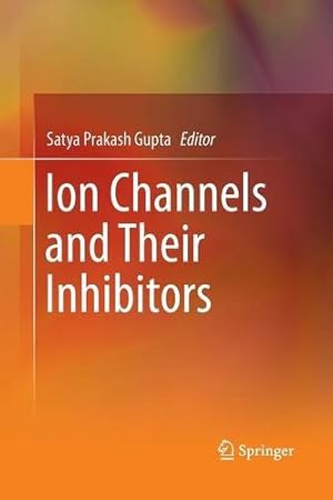 Imagen del vendedor de Ion Channels and Their Inhibitors [Paperback ] a la venta por booksXpress