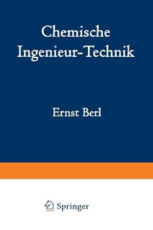 Bild des Verkufers fr Chemische Ingenieur-Technik (German Edition) by Bemmann, R., Chwala, A., Ernst, A., Gompertz, M., Haehndel, H., Hegelmann, E., Hilburg, C., Holdt, H., J ¤necke, E., Kranz, R., Mark, H., Mittag, C., Richter, E., R ¶mer, A., Schmitt, B. [Paperback ] zum Verkauf von booksXpress