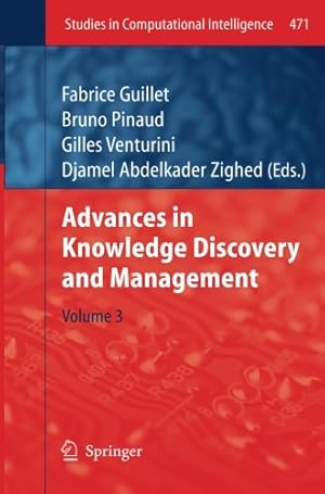 Image du vendeur pour Advances in Knowledge Discovery and Management (Studies in Computational Intelligence) [Paperback ] mis en vente par booksXpress