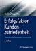 Bild des Verkufers fr Erfolgsfaktor Kundenzufriedenheit: Handbuch f ¼r Strategie und Umsetzung (Erfolgsfaktor Serie) (German Edition) [Soft Cover ] zum Verkauf von booksXpress