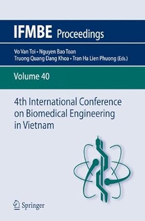 Seller image for 4th International Conference on Biomedical Engineering in Vietnam (IFMBE Proceedings) [Paperback ] for sale by booksXpress