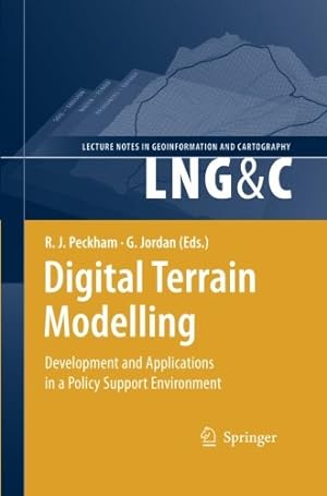 Image du vendeur pour Digital Terrain Modelling: Development and Applications in a Policy Support Environment (Lecture Notes in Geoinformation and Cartography) [Paperback ] mis en vente par booksXpress