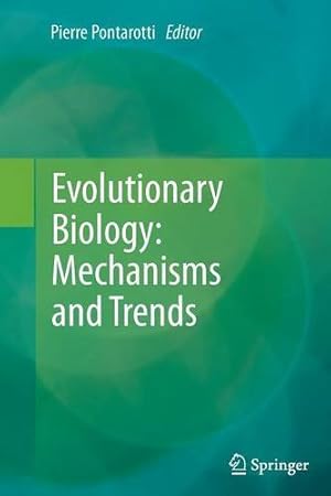 Image du vendeur pour Evolutionary Biology: Mechanisms and Trends [Paperback ] mis en vente par booksXpress