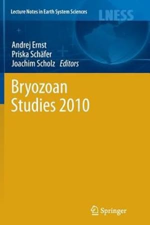 Seller image for Bryozoan Studies 2010 (Lecture Notes in Earth System Sciences) [Paperback ] for sale by booksXpress