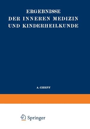 Seller image for Ergebnisse der Inneren Medizin und Kinderheilkunde: Sechsunddreissigster Band (Ergebnisse der Inneren Medizin und Kinderheilkunde (36)) (German Edition) by Langstein, L., Schittenhelm, A. [Paperback ] for sale by booksXpress