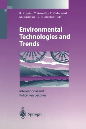 Seller image for Environmental Technologies and Trends: International And Policy Perspectives (Environmental Science And Engineering / Environmental Engineering) [Paperback ] for sale by booksXpress