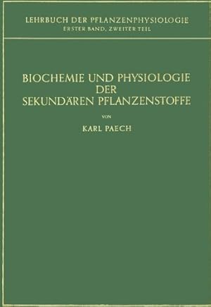 Imagen del vendedor de Biochemie und Physiologie der Sekund ¤ren Pflanzenstoffe (German Edition) by Paech, Karl [Paperback ] a la venta por booksXpress