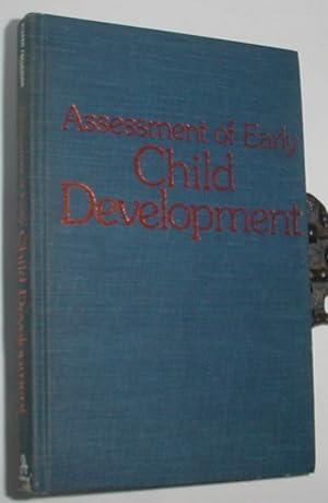 Image du vendeur pour The Assessment of Early Child Development mis en vente par R Bryan Old Books