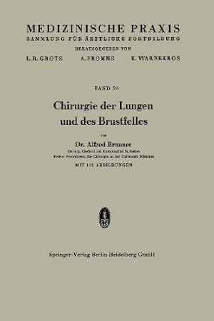 Seller image for Chirurgie der Lungen und des Brustfelles (German Edition) by Brunner, Alfred [Paperback ] for sale by booksXpress