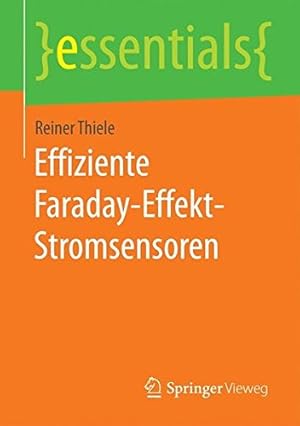 Imagen del vendedor de Effiziente Faraday-Effekt-Stromsensoren (essentials) (German Edition) by Thiele, Reiner [Paperback ] a la venta por booksXpress