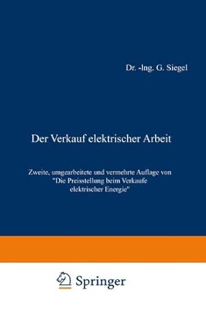 Seller image for Der Verkauf elektrischer Arbeit (German Edition) by Siegel, Gustav [Paperback ] for sale by booksXpress