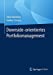 Seller image for Downside-orientiertes Portfoliomanagement (German Edition) by Reichling, Peter, Schulze, Gordon [Paperback ] for sale by booksXpress