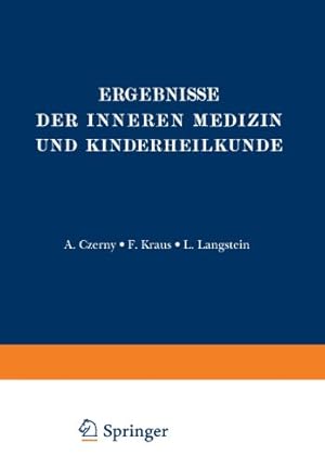 Seller image for Ergebnisse der Inneren Medizin und Kinderheilkunde: Zweiundvierzigster Band (Ergebnisse der Inneren Medizin und Kinderheilkunde (42)) (German Edition) by Langstein, L., Schittenhelm, A. [Paperback ] for sale by booksXpress