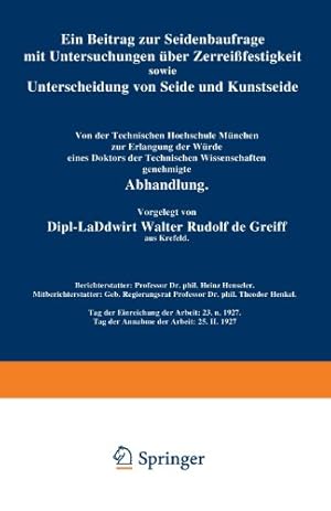 Imagen del vendedor de Ein Beitrag zur Seidenbaufrage mit Untersuchungen  ¼ber Zerrei  festigkeit sowie Unterscheidung von Seide und Kunstseide (German Edition) by Rudolf de Greiff, Walter [Paperback ] a la venta por booksXpress