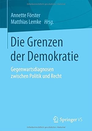 Imagen del vendedor de Die Grenzen der Demokratie: Gegenwartsdiagnosen zwischen Politik und Recht (German Edition) [Paperback ] a la venta por booksXpress