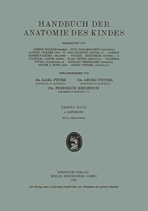 Imagen del vendedor de Handbuch der Anatomie des Kindes: Erster Band (German Edition) by Becker, Joseph, Dragendorff, Otto, Gr ¤per, Ludwig, Hasselwander, Albert, Heiderich, Friedr., Lange, Wilhelm, Peter, Karl, Pfuhl, Wilhelm, Seefelder, Richard, Siwe, Sture A., Wetzel, Georg [Paperback ] a la venta por booksXpress