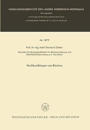 Imagen del vendedor de Hochkantbiegen von Blechen (Forschungsberichte des Landes Nordrhein-Westfalen (1879)) (German Edition) by Oehler, Gerhard [Paperback ] a la venta por booksXpress