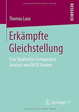 Seller image for Erkämpfte Gleichstellung: Eine Qualitative Comparative Analysis von OECD Staaten (German Edition) by Laux, Thomas [Paperback ] for sale by booksXpress