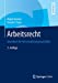 Seller image for Arbeitsrecht: 3. Auflage, Grundkurs f¼r Wirtschaftswissensch (German Edition) by Kramer, Ralph [Paperback ] for sale by booksXpress