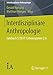 Seller image for Interdisziplinäre Anthropologie: Jahrbuch 5/2017: Lebensspanne 2.0 (German Edition) [Soft Cover ] for sale by booksXpress