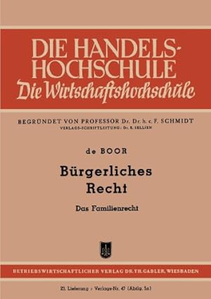 Imagen del vendedor de B ¼rgerliches Recht: Das Familienrecht (German Edition) by Boor, Hans Otto   de   [Paperback ] a la venta por booksXpress