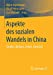 Image du vendeur pour Aspekte des sozialen Wandels in China: Familie, Bildung, Arbeit, Identität (German Edition) [Soft Cover ] mis en vente par booksXpress