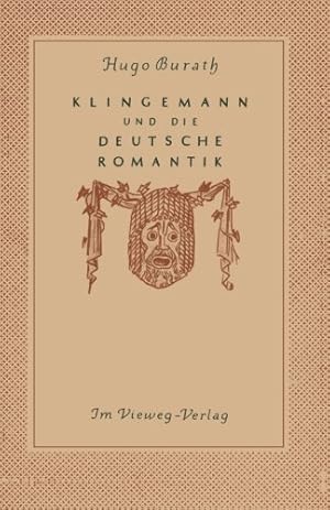 Image du vendeur pour August Klingemann und die Deutsche Romantik (German Edition) by Burath, Hugo [Paperback ] mis en vente par booksXpress