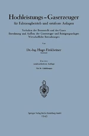 Seller image for Hochleistungs-Gaserzeuger f ¼r Fahrzeugbetrieb und ortsfeste Anlagen (German Edition) by Finkbeiner, Hugo [Paperback ] for sale by booksXpress