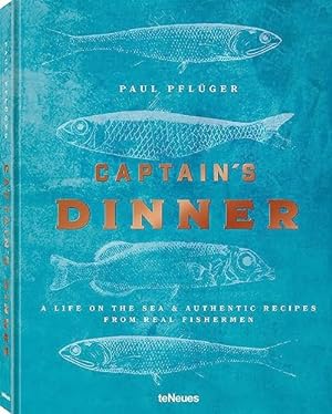 Imagen del vendedor de Captain's Dinner: Paul Pflüger a la venta por WeBuyBooks
