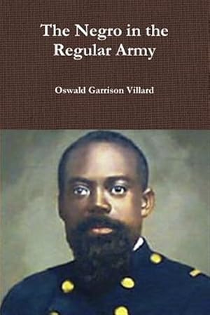 Bild des Verkufers fr The Negro in the Regular Army zum Verkauf von GreatBookPrices