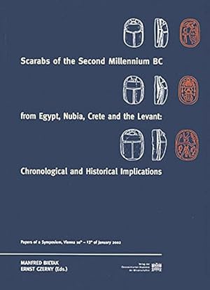 Seller image for Scarabs of the 2nd Millennium B.C. from Egypt, Nubia, Crete and the Levant (Contributions to the Chronology of the Eastern Mediterranean) by Bietak, Manfred, Czerny, Ernst (Eds) [Paperback ] for sale by booksXpress