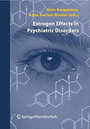 Immagine del venditore per Estrogen Effects in Psychiatric Disorders [Paperback ] venduto da booksXpress