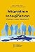 Imagen del vendedor de Migration Und Integration: Fakten Oder Mythen? (German Edition) [Paperback ] a la venta por booksXpress